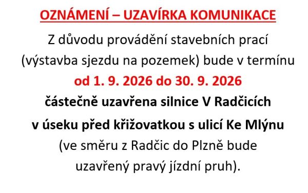 Oznámení - uzavírka komunikace