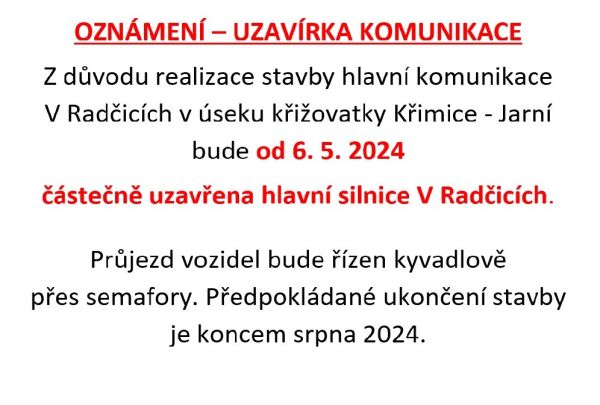 Uzavírka komunikace V Radčicích