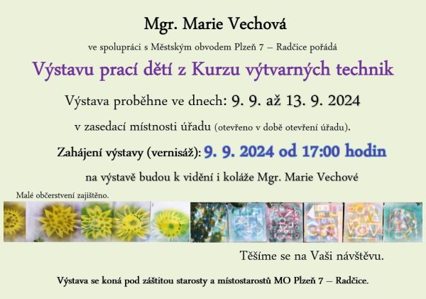 Výstava prací dětí z Kurzu výtvarných technik