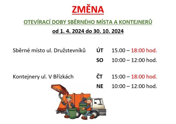 Změna otevírací doby kontejnerů