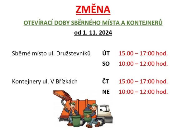 Změna otevírací doby kontejnerů